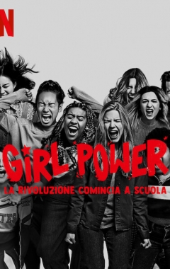 Girl Power - La rivoluzione comincia a scuola (2021)