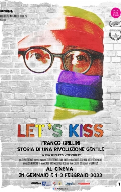 Let’s Kiss - Franco Grillini Storia di una rivoluzione gentile (2021)