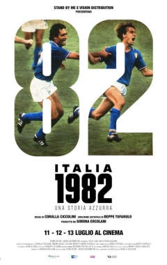 Italia 1982 - Una storia azzurra (2022)